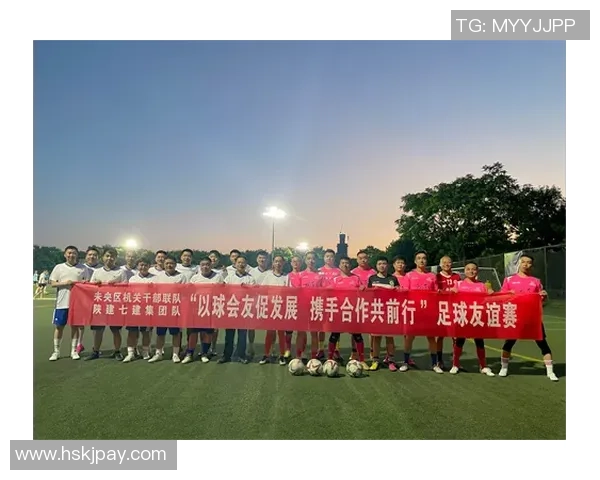 杭州足球队挑战赛点评团队协作表现分析与未来发展建议